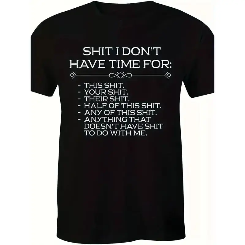 Men's Relaxed Short-Sleeve Tee Featuring A Striking “SHIT I DON'T HAVE TIME FOR” Graphic, Casual Crew Neck, Soft
